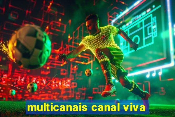 multicanais canal viva